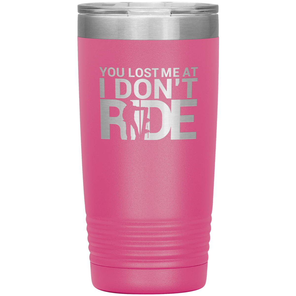 You Lost Me At Ride Embroidery File 20oz Tumbler - Powderaddicts