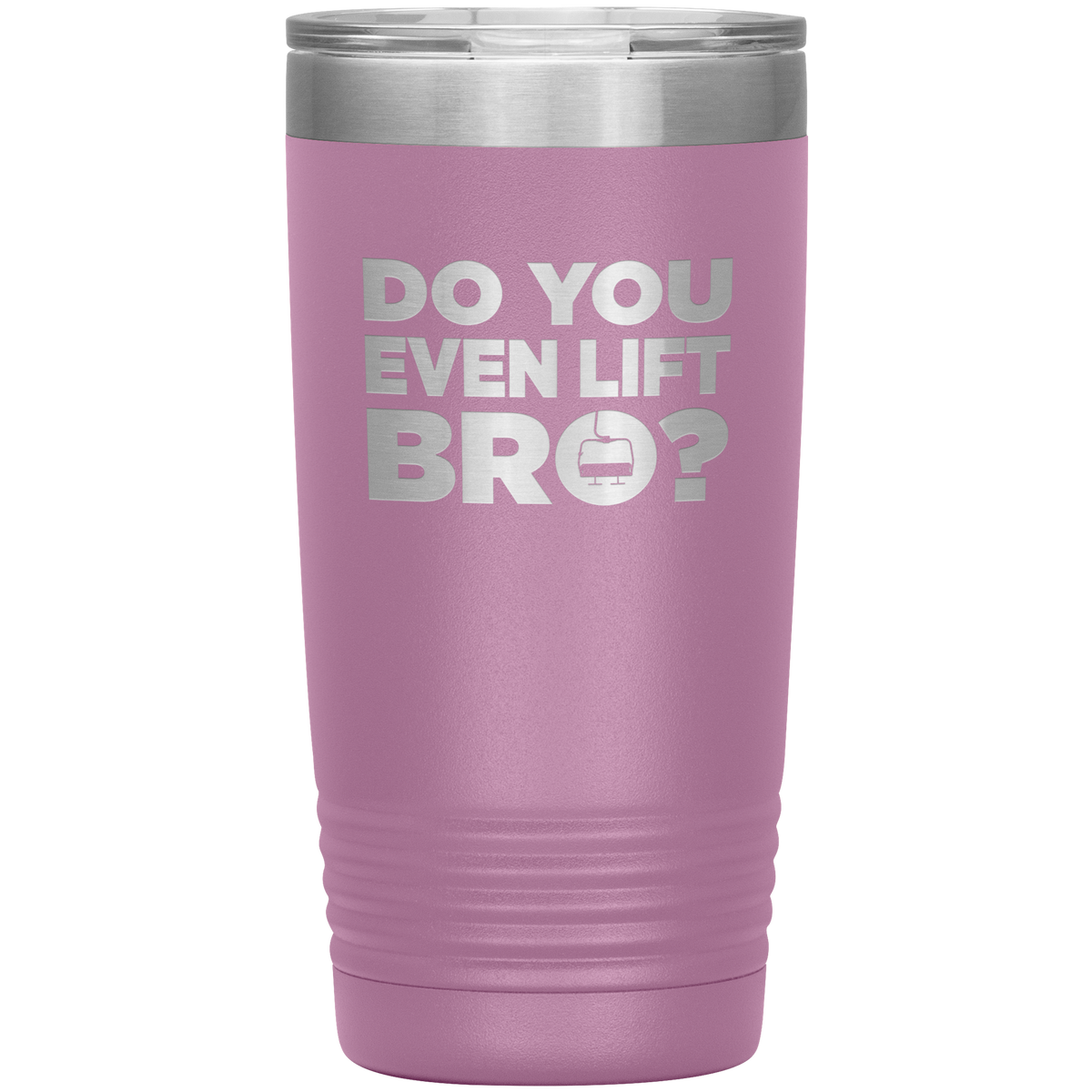 Do You Even Lift Bro 20oz Tumbler - Powderaddicts