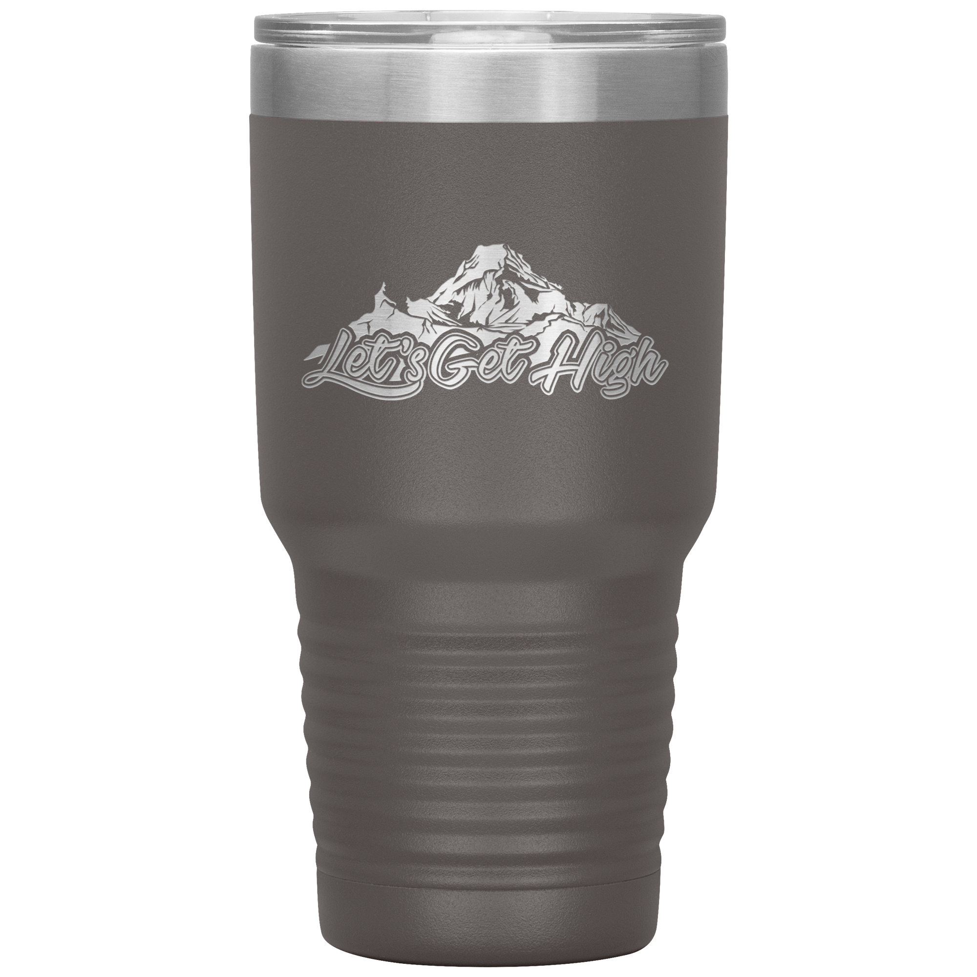 Let's Get High 30oz Tumbler - Powderaddicts
