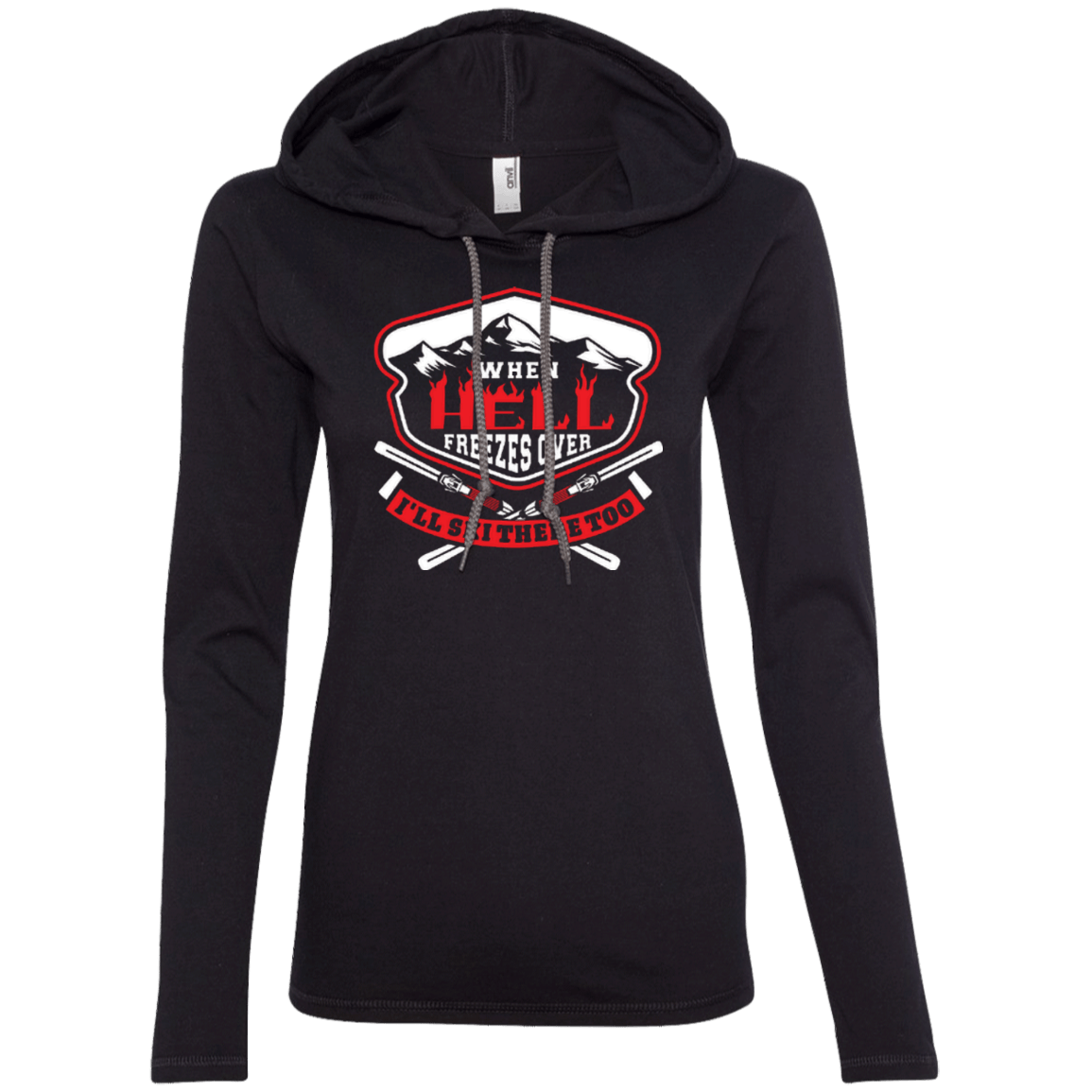 When Hell Freezes Over I&#39;ll Ski There Too Hoodies - Powderaddicts