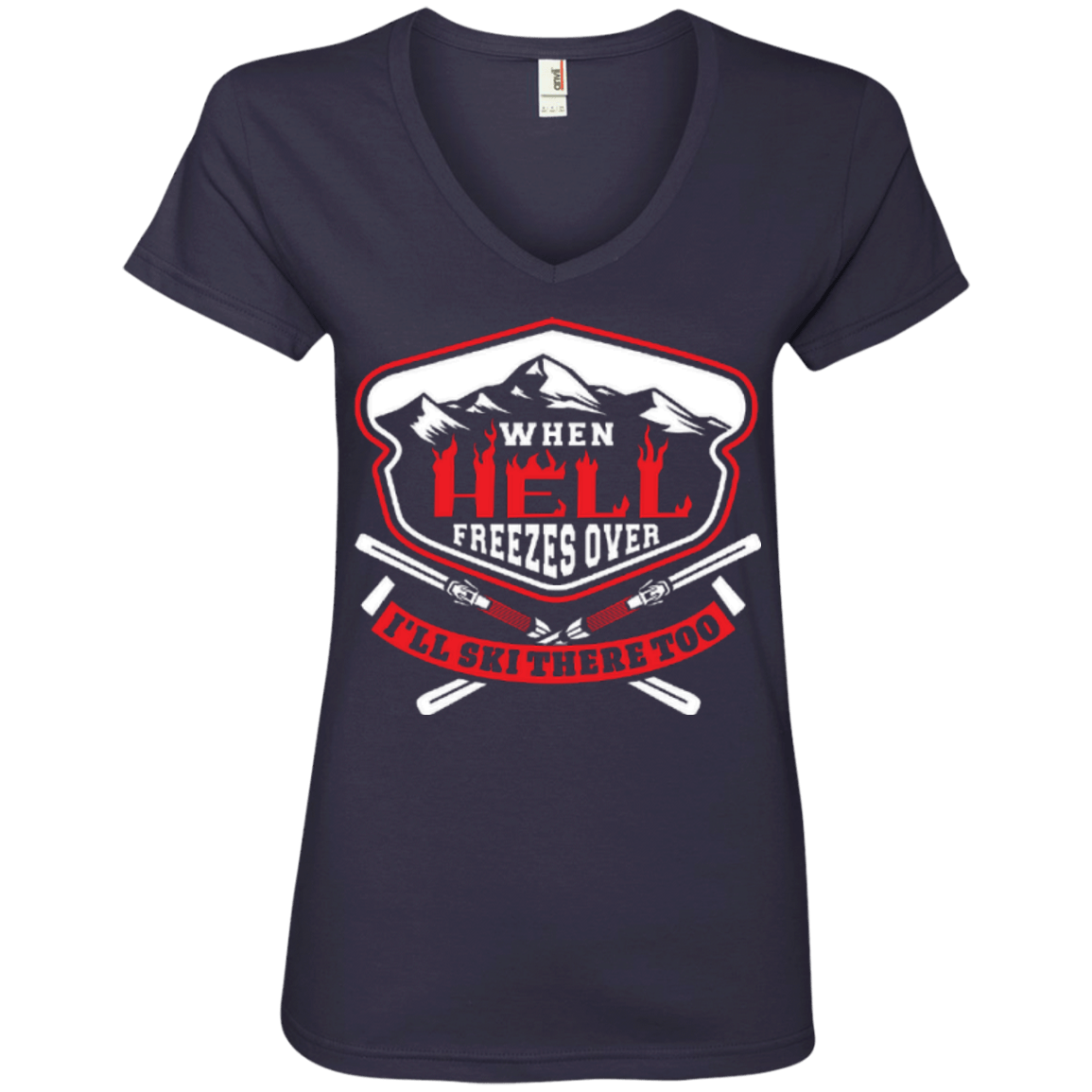 When Hell Freezes Over I'll Ski There Too Ladies Tees - Powderaddicts