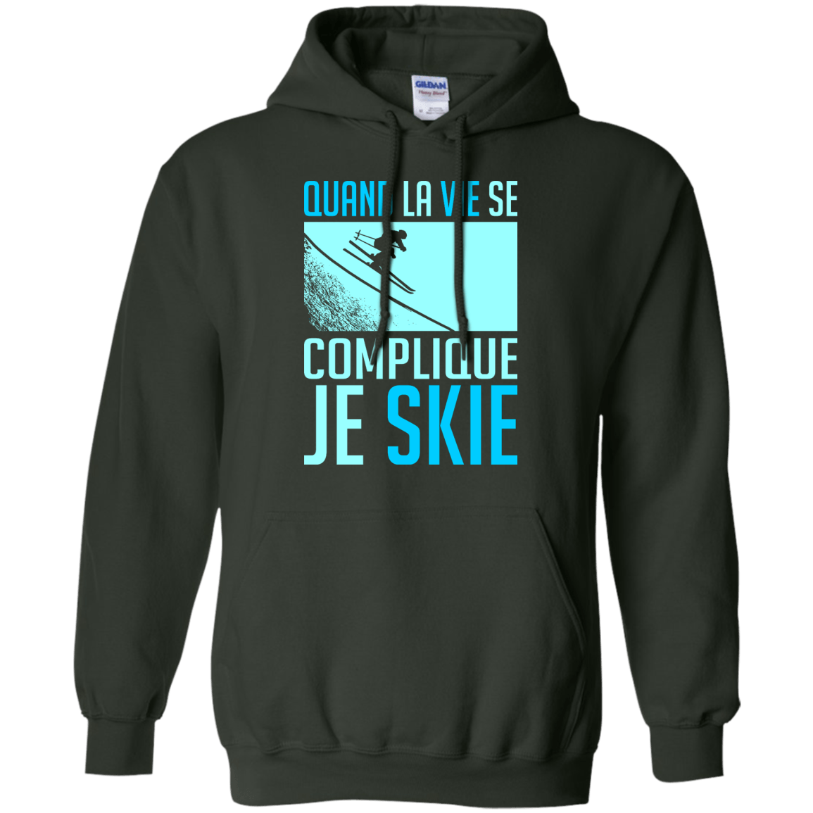 When Life Gets Complicated I Ski - French Hoodies - Powderaddicts
