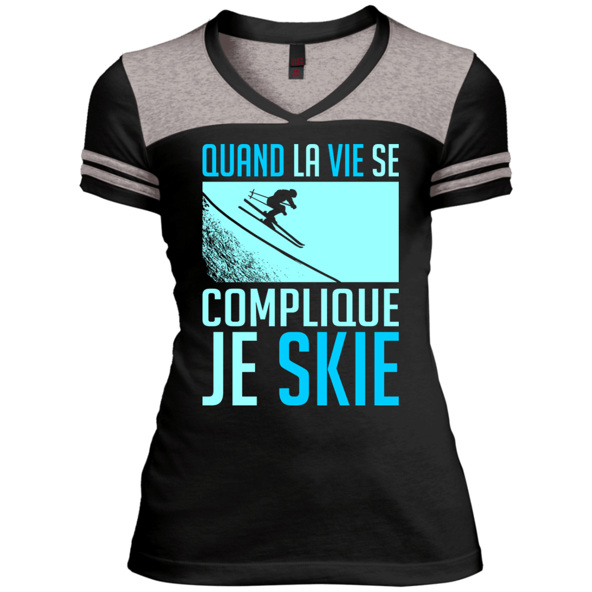 When Life Gets Complicated I Ski - French Ladies Tees - Powderaddicts