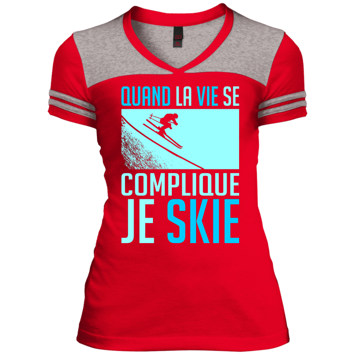 When Life Gets Complicated I Ski - French Ladies Tees - Powderaddicts
