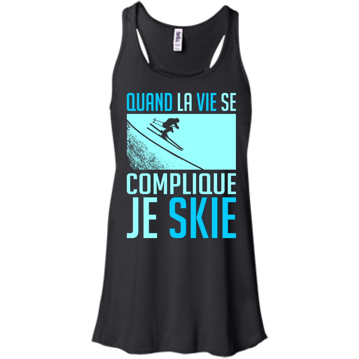 When Life Gets Complicated I Ski - French Tank Tops - Powderaddicts