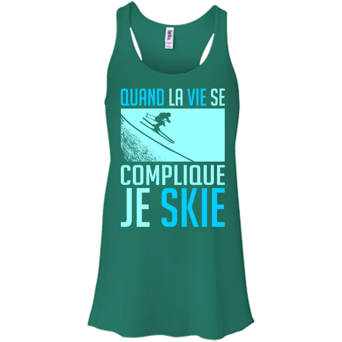 When Life Gets Complicated I Ski - French Tank Tops - Powderaddicts
