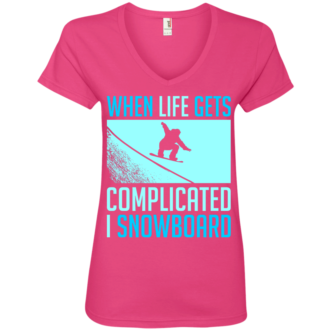 When Life Gets Complicated I Snowboard Ladies Tees - Powderaddicts