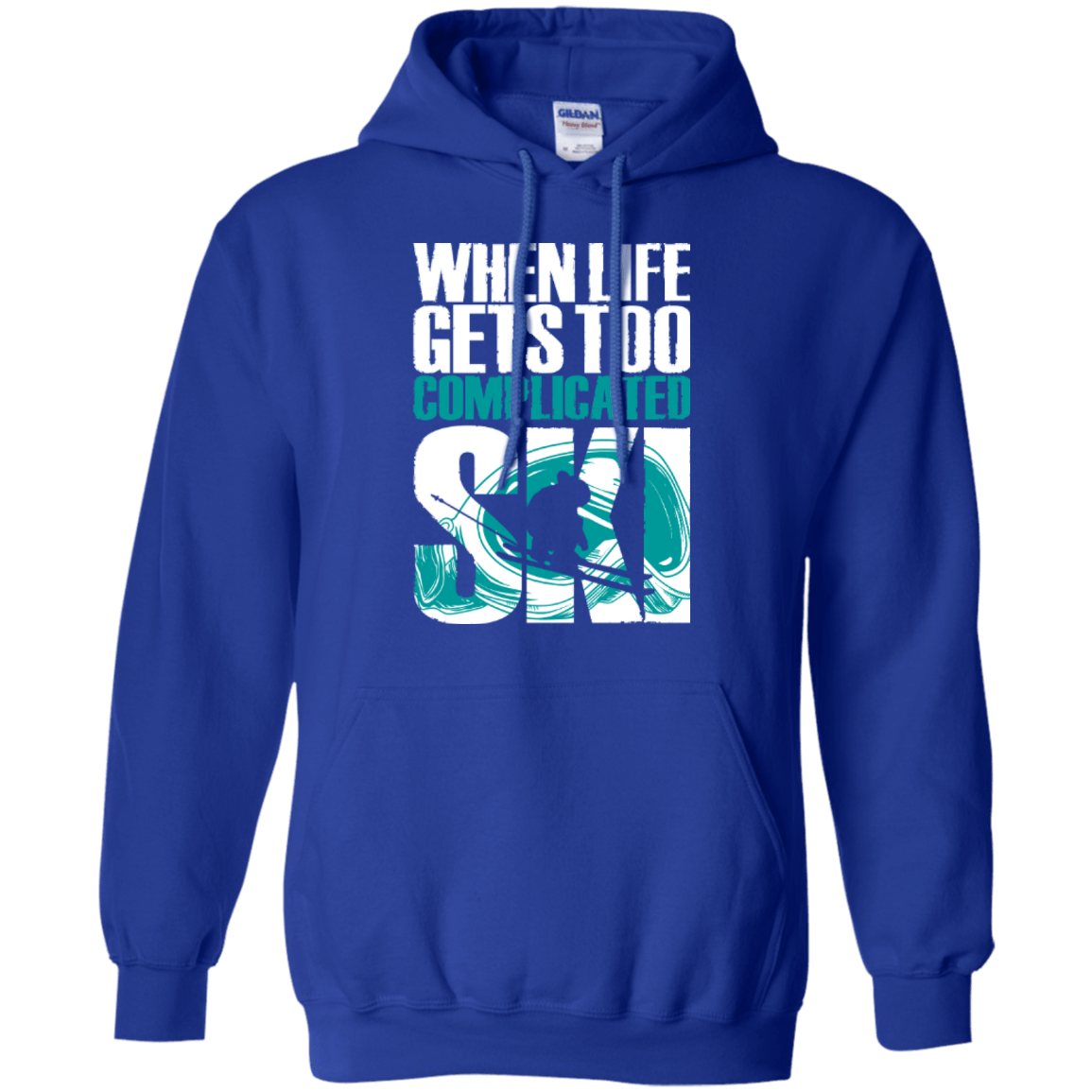 When Life Gets Too Complicated Ski Hoodies - Powderaddicts