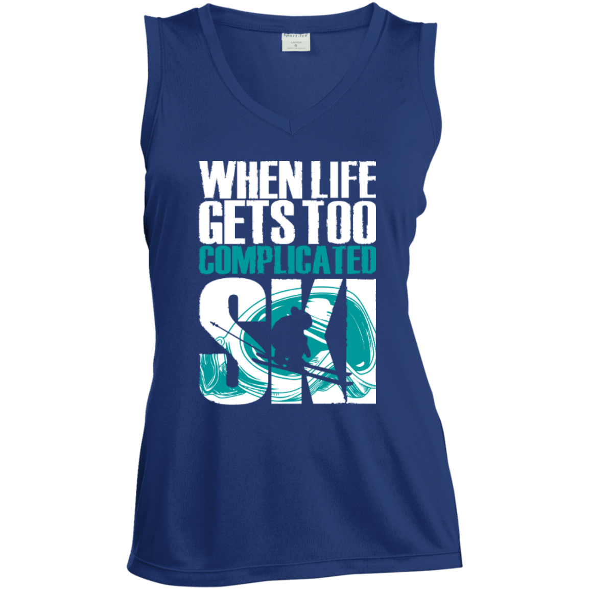 When Life Gets Too Complicated Ski Tank Tops - Powderaddicts