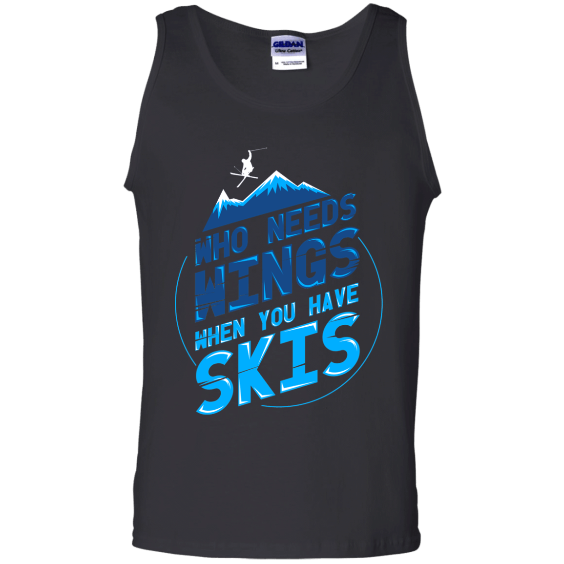 Who Needs Wings When You Have Skis Tank Tops - Powderaddicts