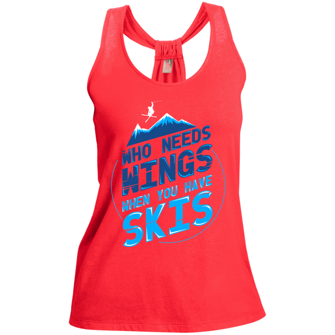 Who Needs Wings When You Have Skis Tank Tops - Powderaddicts