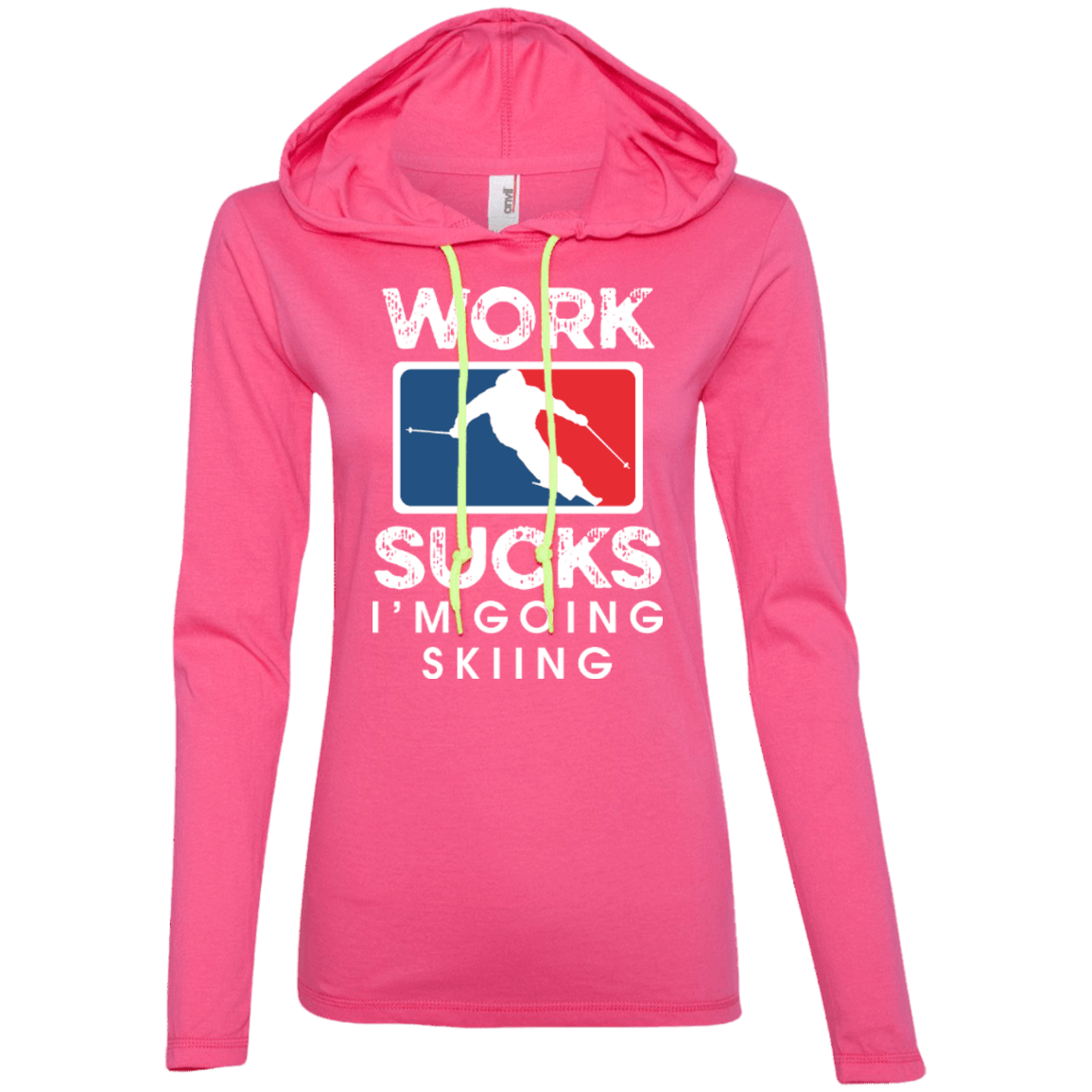 Work Sucks I&#39;m Skiing Hoodies - Powderaddicts