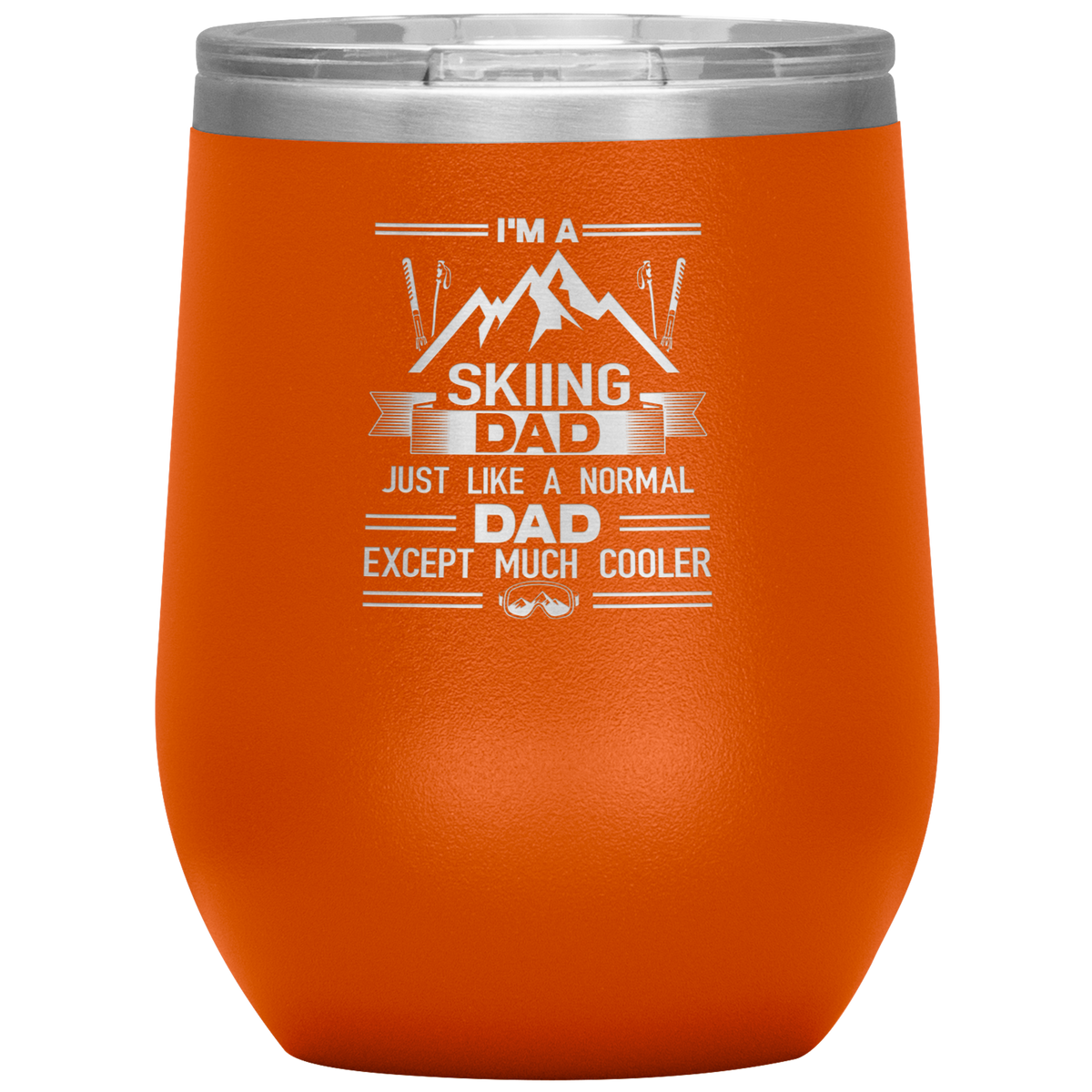 I&#39;m A Skiing Dad Wine 12oz Tumbler - Powderaddicts
