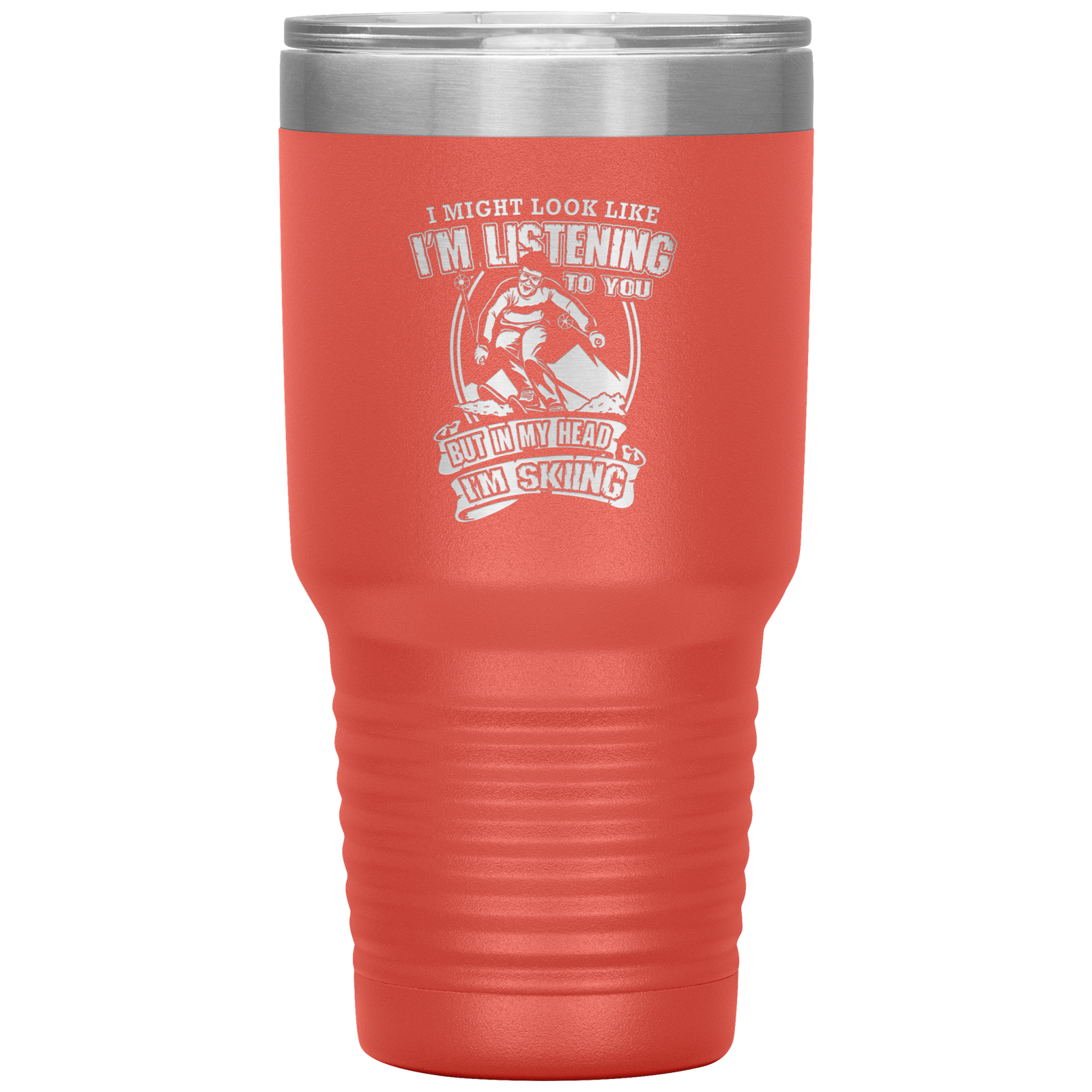 I Might Look Like I'm Listening To You 30oz Tumbler - Powderaddicts