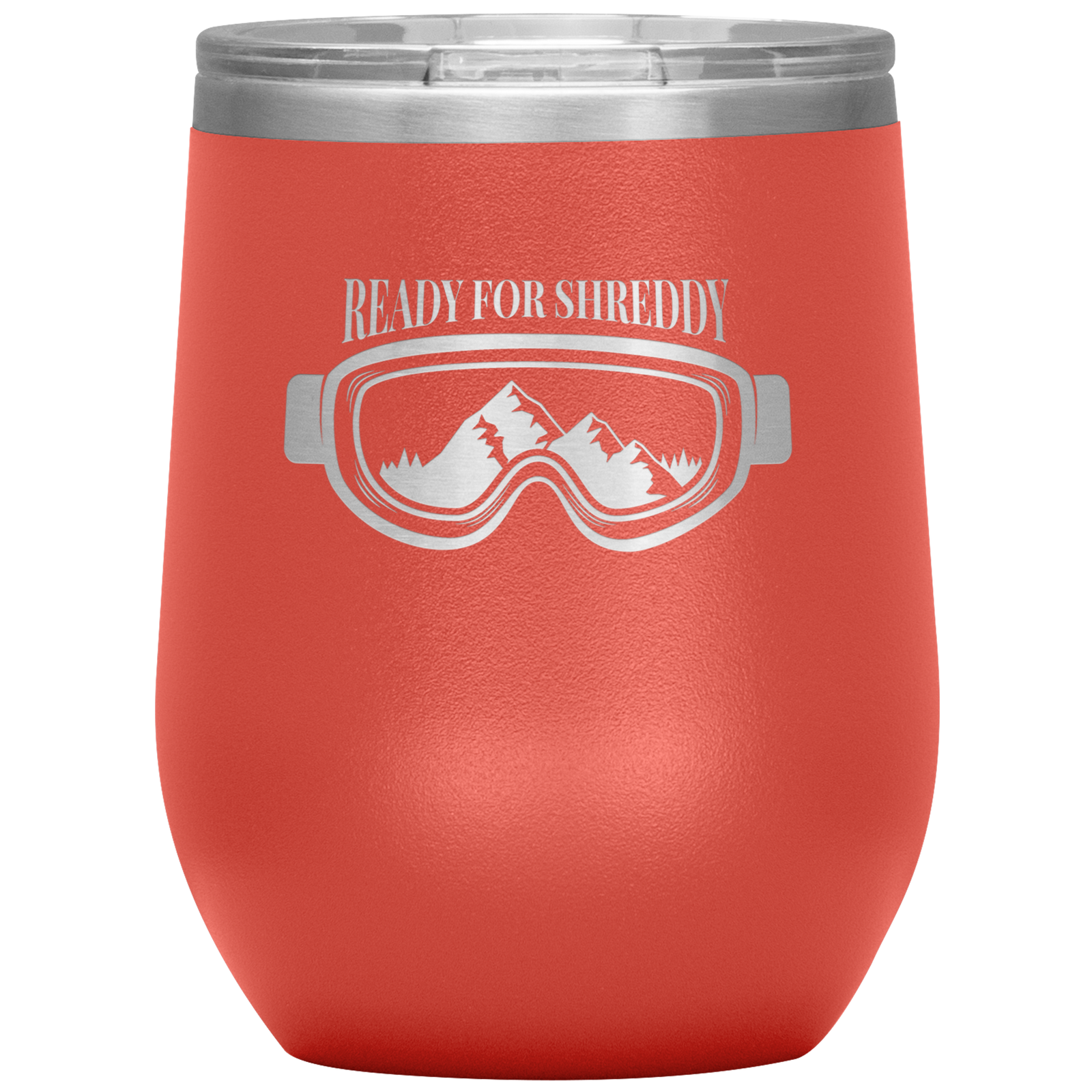 Ready For Shreddy Wine 12oz Tumbler - Powderaddicts