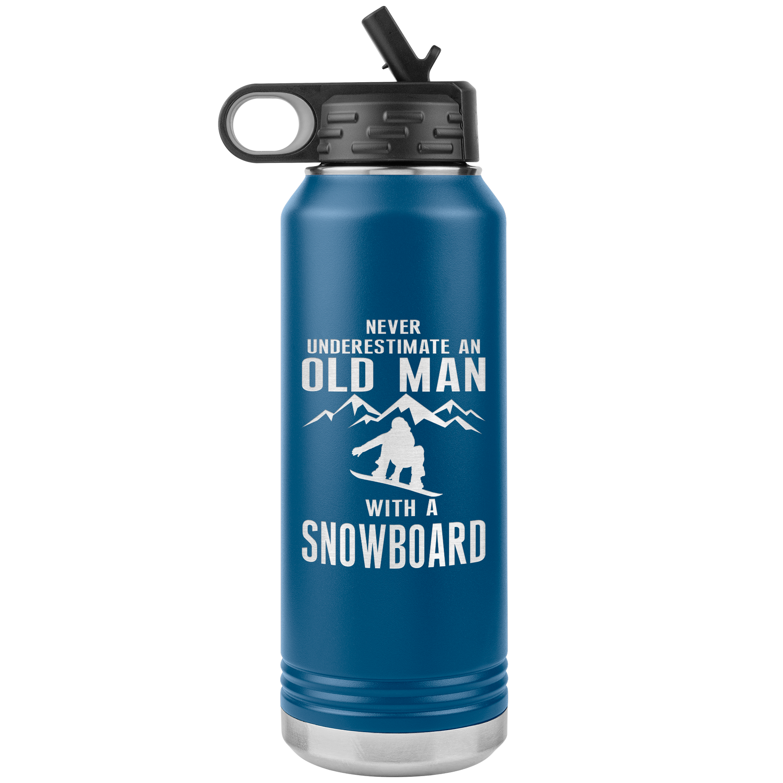 Never Underestimate An Old Man With A Snowboard 32oz Water Bottle Tumbler - Powderaddicts
