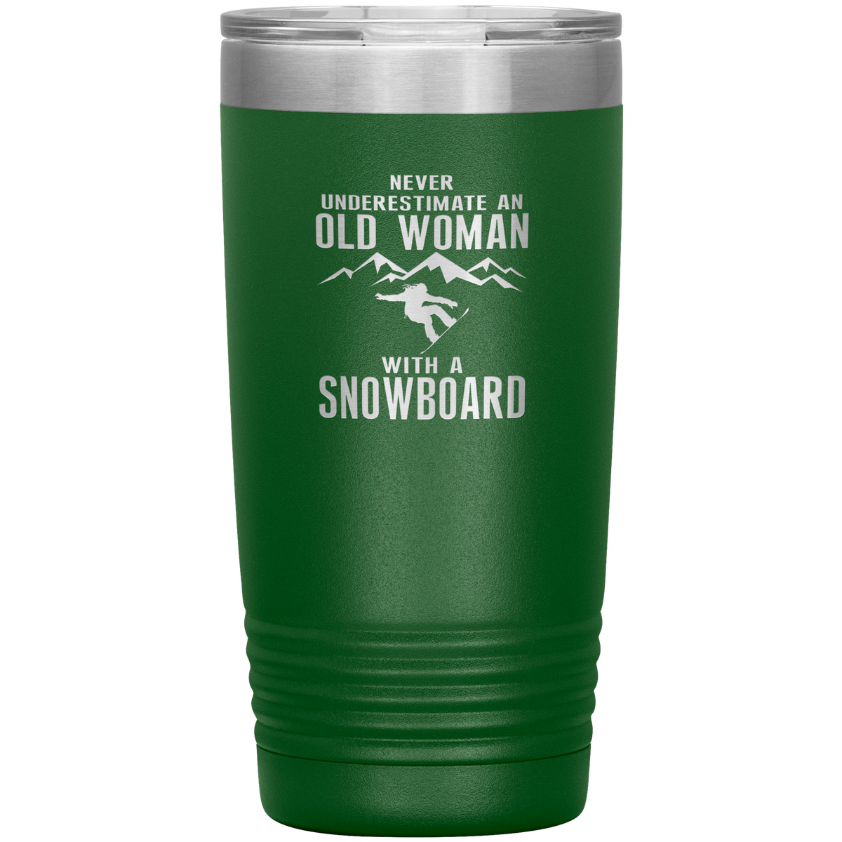 Never Underestimate An Old Woman With A Snowboard 20oz Tumbler - Powderaddicts