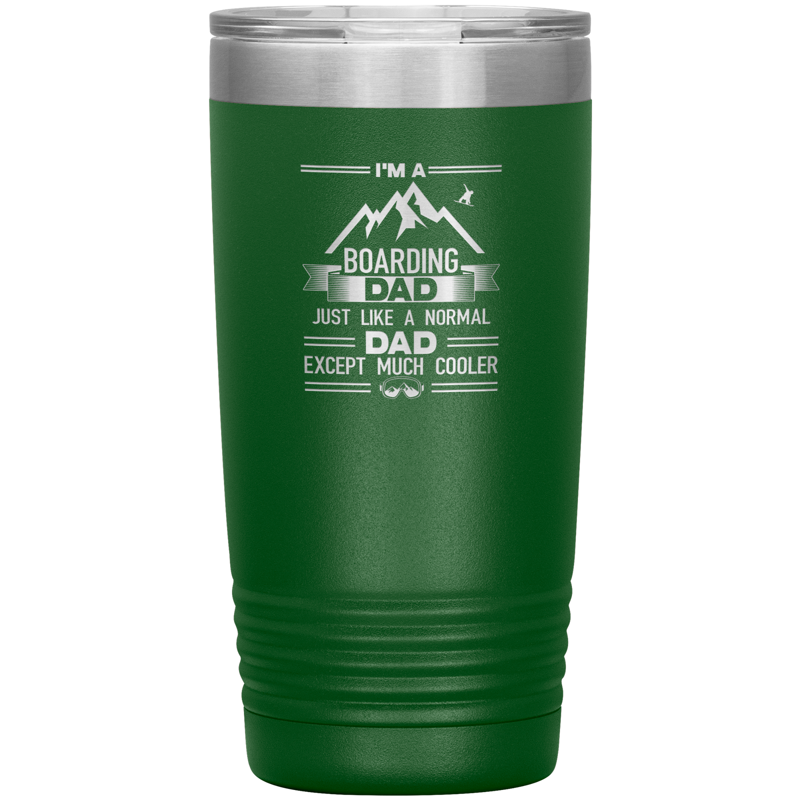 I'm A Boarding Dad Except Much Cooler 20oz Tumbler - Powderaddicts
