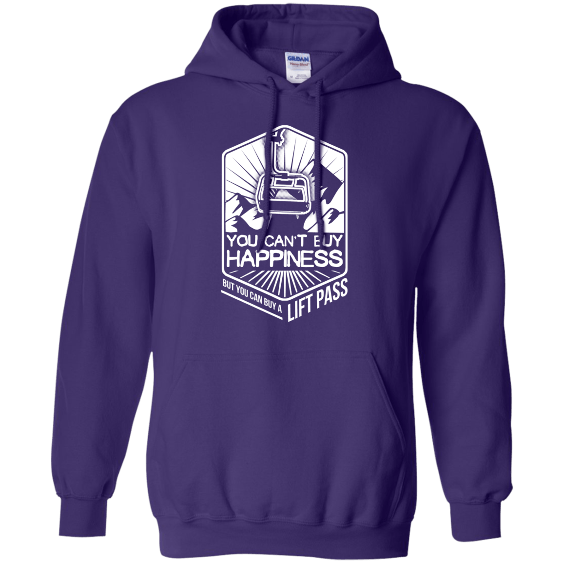 You Can&#39;t Buy Happiness But You Can Buy A Lift Pass Hoodies - Powderaddicts