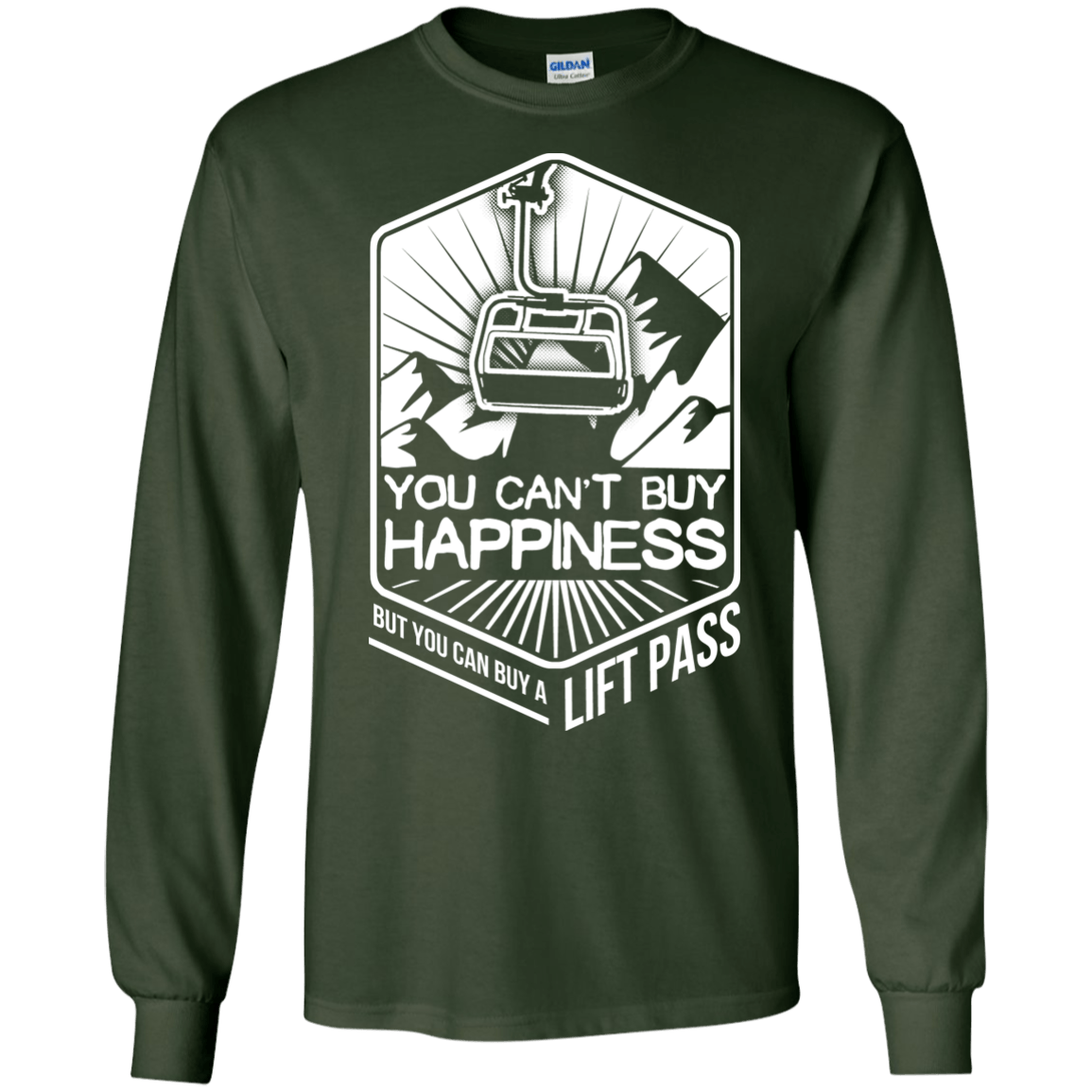 You Can't Buy Happiness But You Can Buy A Lift Pass Long Sleeves - Powderaddicts