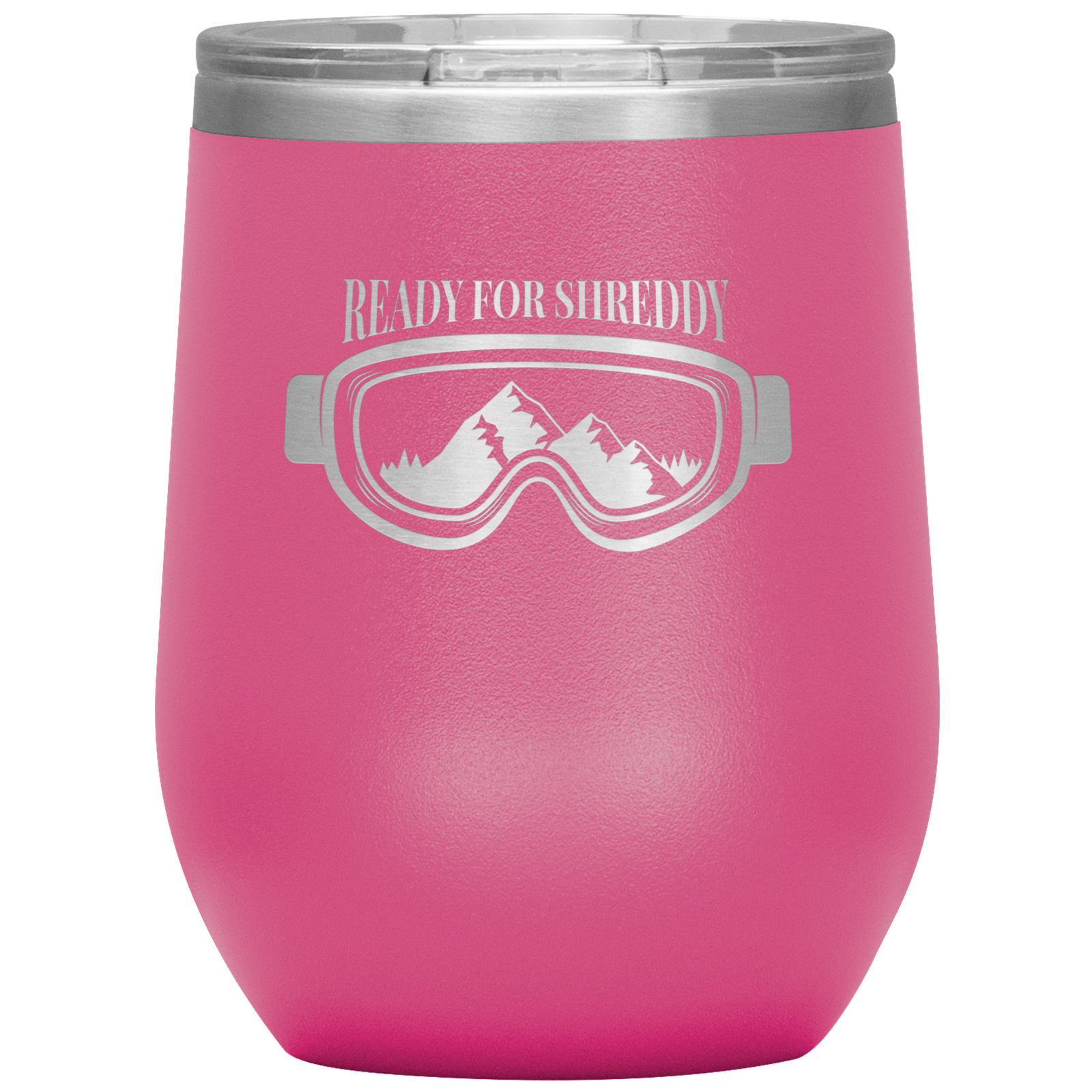 Ready For Shreddy Wine 12oz Tumbler - Powderaddicts