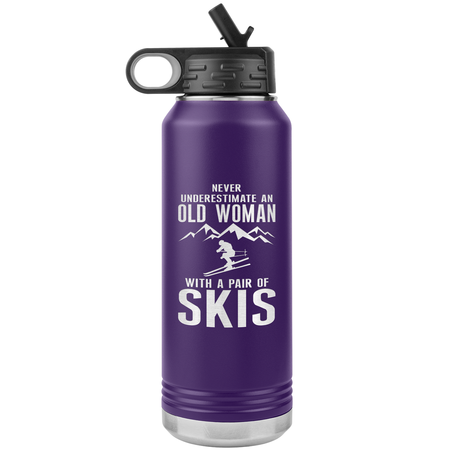 Never Underestimate An Old Woman With A Pair Of Skis 32oz Water Bottle Tumbler - Powderaddicts