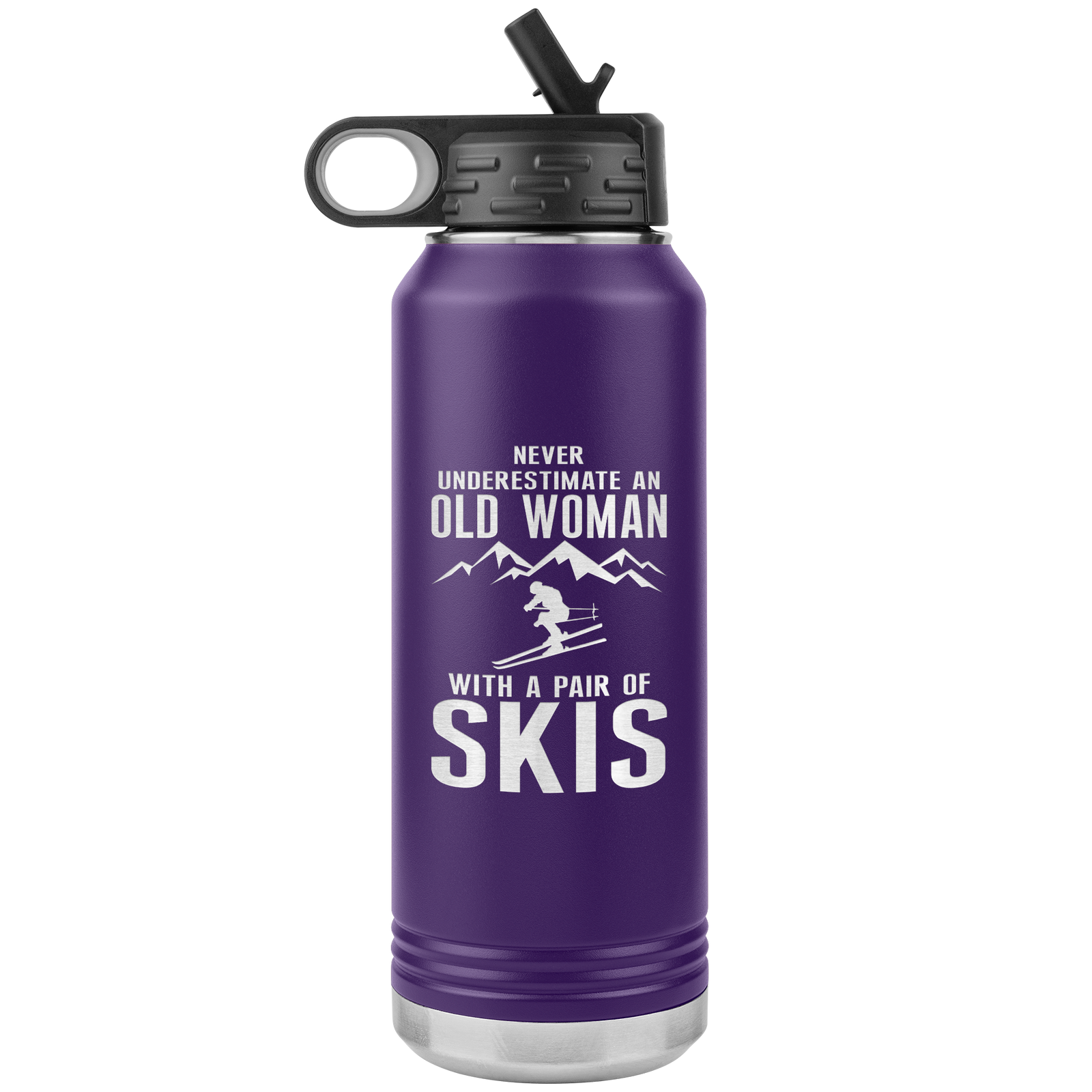 Never Underestimate An Old Woman With A Pair Of Skis 32oz Water Bottle Tumbler - Powderaddicts