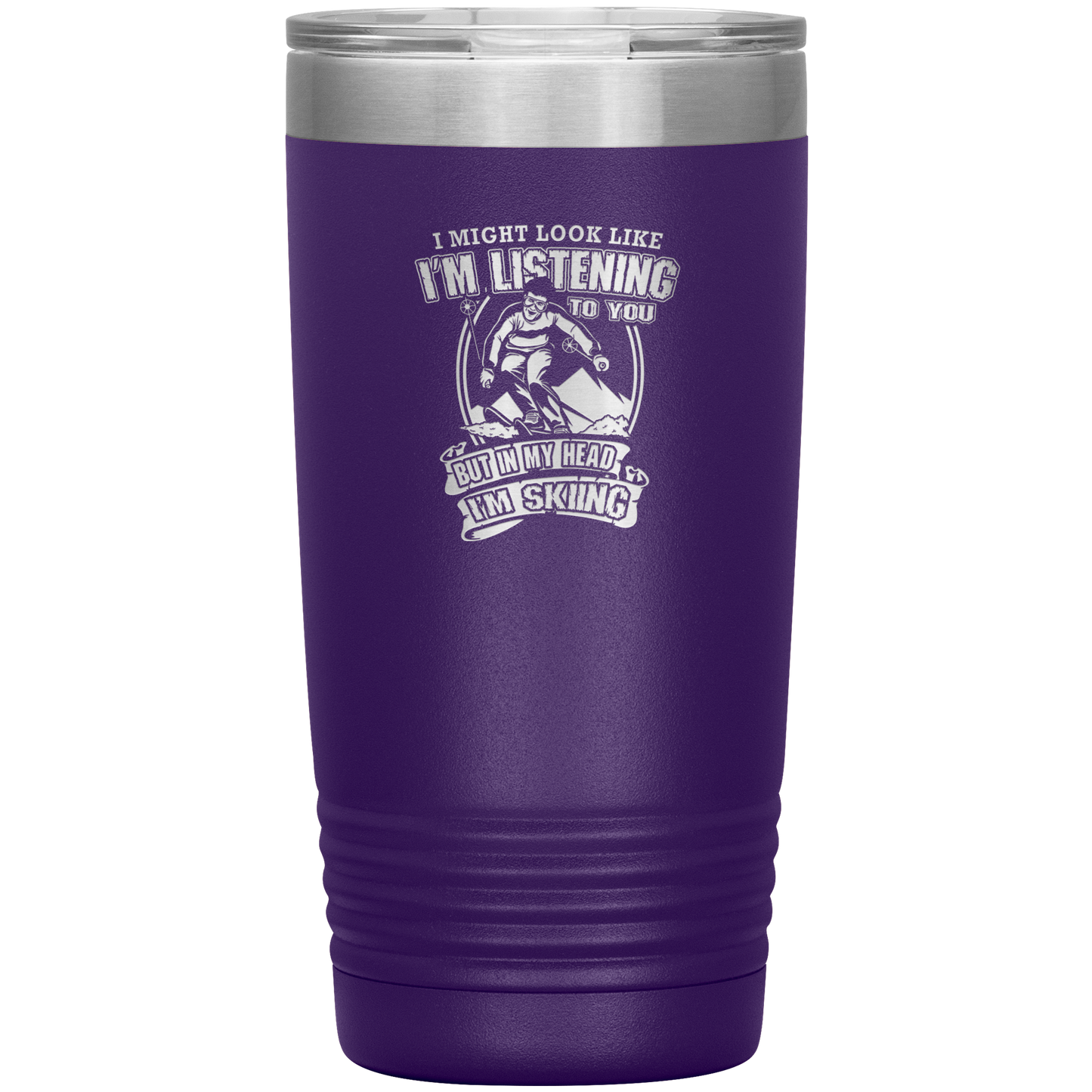 I Might Look Like I'm Listening To You 20oz Tumbler - Powderaddicts
