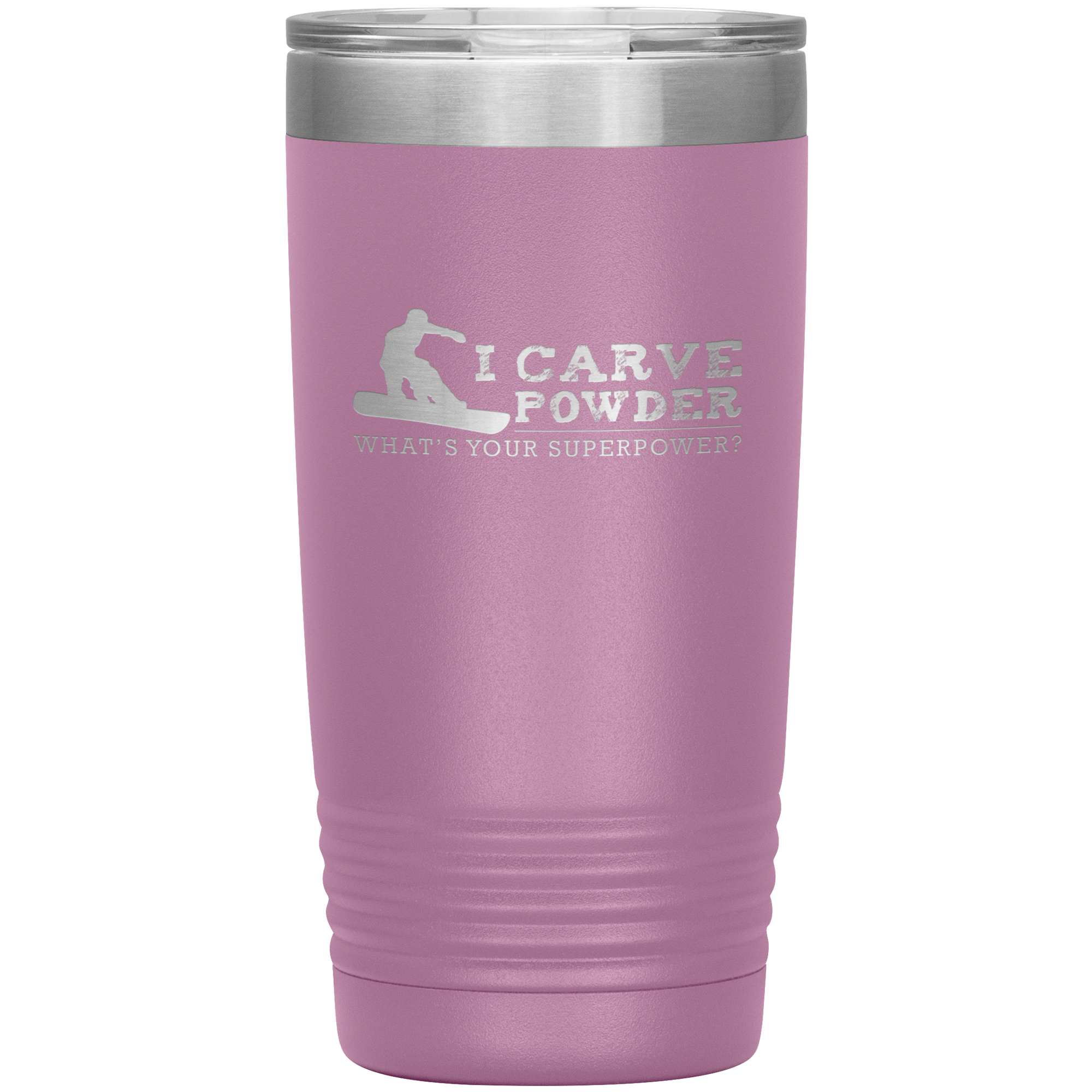 I Carve Powder What's Your Superpower 20oz Tumbler - Powderaddicts